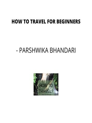 cover image of How to travel for beginners